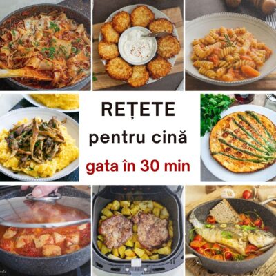 Colaj cu rețete rapide pentru cină, gata în 30 de minute: lasagna la tigaie, tocinei, paste cu sos, ciuperci cu mămăligă, omletă cu sparanghel, pui în sos de roșii, ceafă cu cartofi la air fryer și doradă la tigaie.