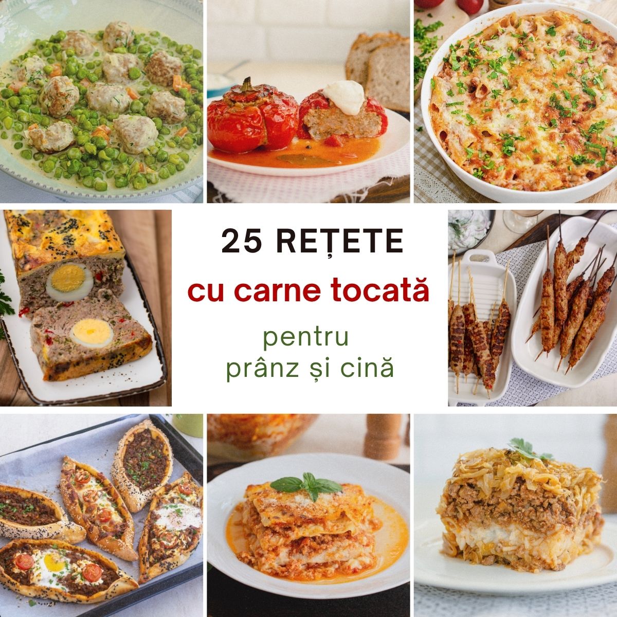Colaj cu rețete cu carne tocată pentru prânz și cină: lasagna, musaca, ardei umpluți, chiftele, pide și alte mâncăruri de casă.